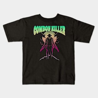 Cowboy Killer in The Night Kids T-Shirt